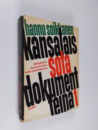 Kansalaissota dokumentteina : Valkoista ja punaista sanankäyttöä v. 1917-1918 1, Mielipiteiden muovautuminen kohti kansalaissotaa