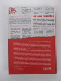 Helsinki punaiseksi : Helsingin edistyksellinen sosialidemokratia 1964 - 1975 (ERINOMAINEN)