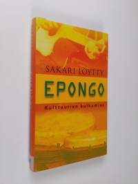 Epongo : kulttuurien kulkumies