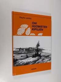 Ohi huomisten kipujen (signeerattu)