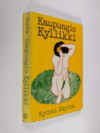 Kaupungin Kyllikki (signeerattu)