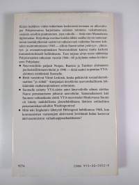 Maanalaista diplomatiaa vuosilta 1944-1948, jolloin kylmä sota teki tuloaan Pohjolaan