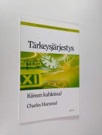 Tärkeysjärjestys : kiireen kahleissa