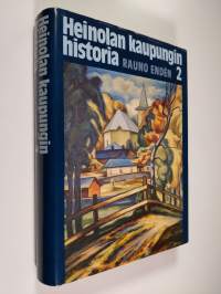 Heinolan kaupungin historia 2 : 1900-1939