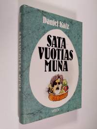 Satavuotias muna : novelleja