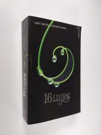 Le Livre des lunes - Tome 1 : 16 Lunes