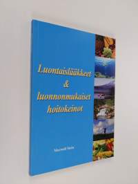 Luontaislääkkeet &amp; luonnonmukaiset hoitokeinot