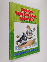 Onko linnulla napa? : ja muita tieteen arvoituksia