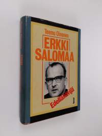 Erkki Salomaa : edelläkävijä