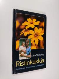 Ristinkukkia : tuokiokuvia etiopialaiselta kyläklinikalta