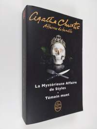 Affaires de famille (2 titres): La Mystérieuse Affaire de Styles / Témoin muet