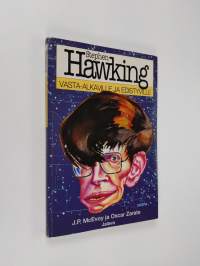 Stephen Hawking vasta-alkaville ja edistyville