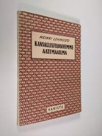 Kansallisfilosofimme aatemaailma