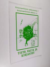 Tieto, valta ja kirjastot