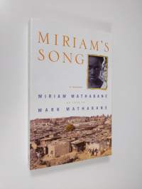 Miriam&#039;s Song - A Memoir