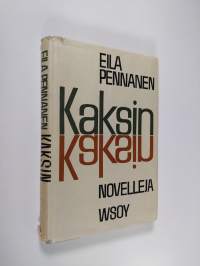 Kaksin : novelleja