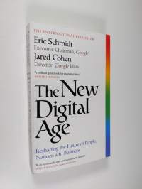 The new digital age : reshaping the future of people, nations and business