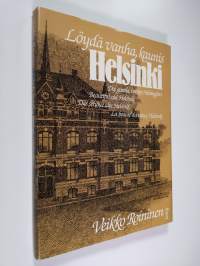 Löydä vanha, kaunis Helsinki = Det gamla, vackra Helsingfors = Beautiful old Helsinki