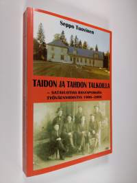 Taidon ja tahdon talkoilla : satavuotias Rantaperkiön työväenyhdistys 1906-2006 : historiikki (signeerattu)