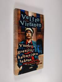 Poliittiset muistelmat 1 : 1995-1999 Vuodet graniittikaltereiden takana (signeerattu)