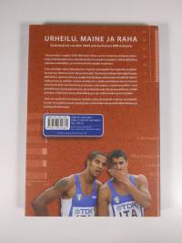 Urheilu, maine ja raha : tutkimuksia vuoden 2005 yleisurheilun MM-kisoista