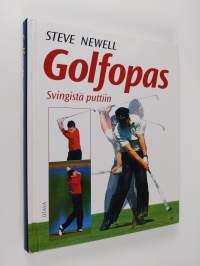 Golfopas : svingistä puttiin