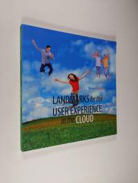 Landmarks for the user experience in the cloud