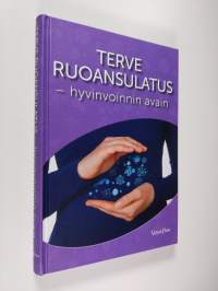 Terve ruoansulatus - hyvinvoinnin avain