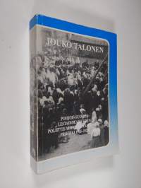 Pohjois-Suomen lestadiolaisuuden poliittis-yhteiskunnallinen profiili 1905-1929