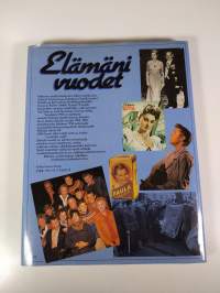 Elämäni vuodet Vuosikerta 1956, Ajankuvia vuosilta 1956-1976