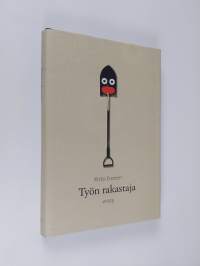 Työn rakastaja