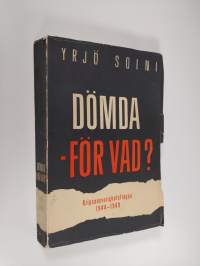 Dömda - för vad? : krigsansvarighetsfrågan 1944-1949