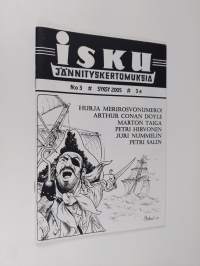 Isku N.o 3 : syksy 2005 : jännityskertomuksia