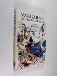 Vargarna och påfågelkungen