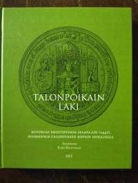 Talonpoikain laki. Kuningas Kristofferin maanlain (1442) suomennos Caloniuksen kopion mukaisena