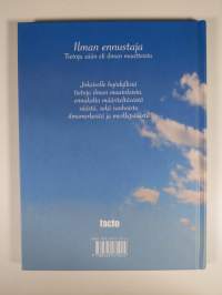 Ilman ennustaja : uusi ja vakaa ilman ennustaja eli tietoja sään eli ilman muutteista