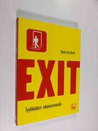 Exit : tyylikkäästi takavasemmalle