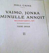 Vaimo jonka minulle annoit   II