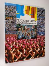 Satatuhatta suurkisatarinaa