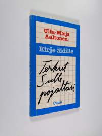 Terkut sulle pojaltasi : kirje äidille