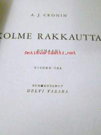 Kolme rakkautta I-II