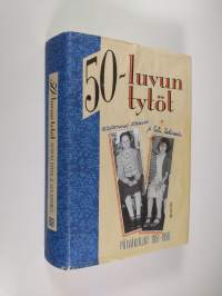 50-luvun tytöt : päiväkirjat 1951-1956