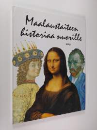 Maalaustaiteen historiaa nuorille