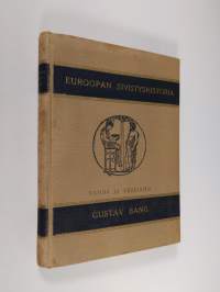 Euroopan sivistyshistoria 1 : Vanha ja keskiaika