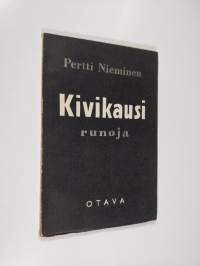 Kivikausi : runoja