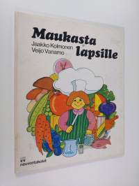 Maukasta lapsille