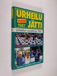 Urheilujätti 8 : urheilun vuosikirja 1987