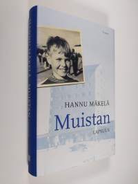 Muistan : lapsuus