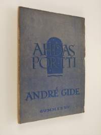 Ahdas portti : romaani