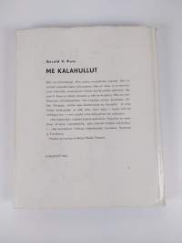 Me kalahullut